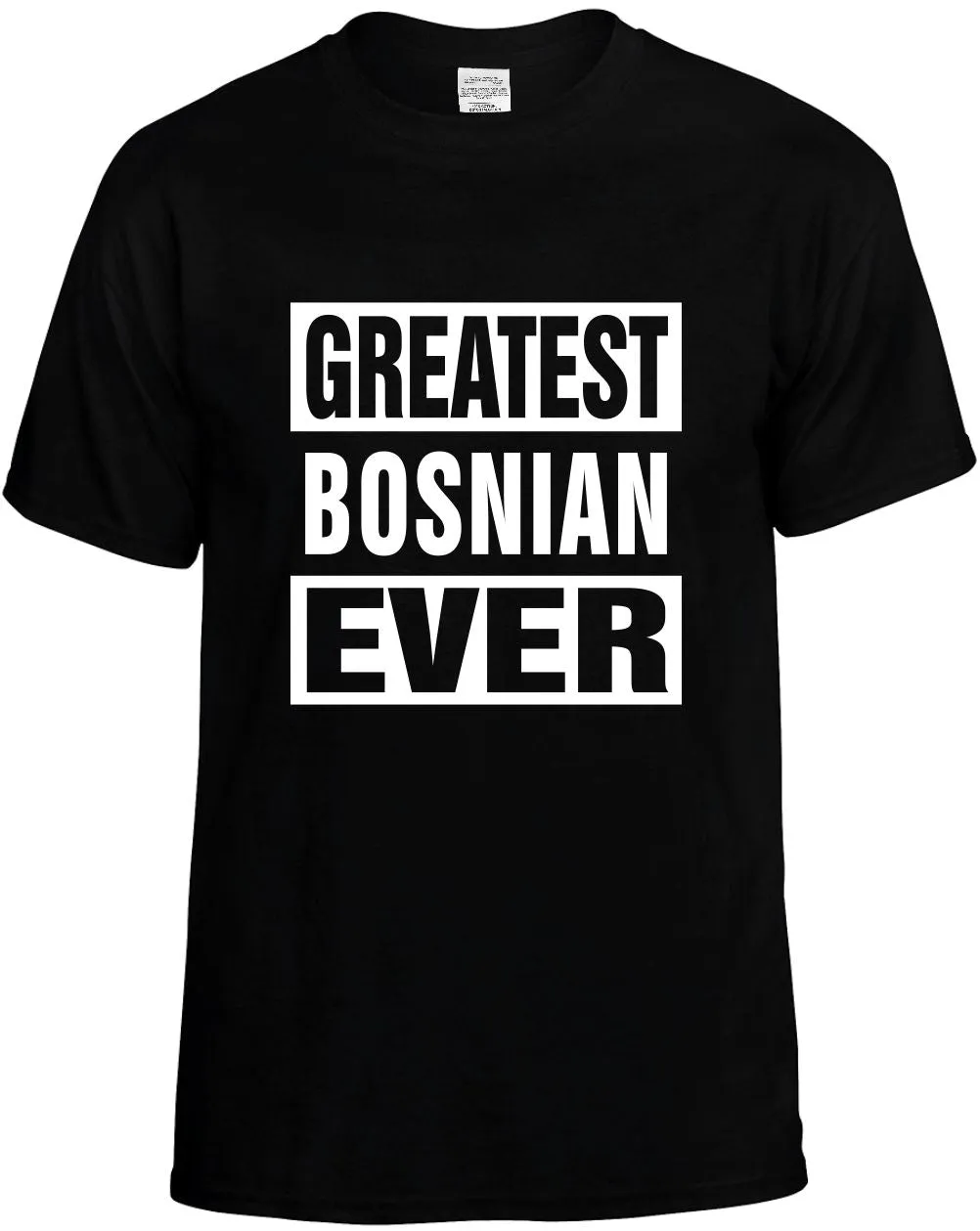 Greatest Bosnian Ever Unisex T-Shirt Novelty Graphic Tee Shirt