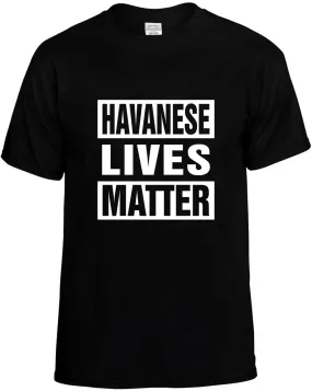 Havanese Lives Matter Unisex T-Shirt Novelty Graphic Tee Shirt