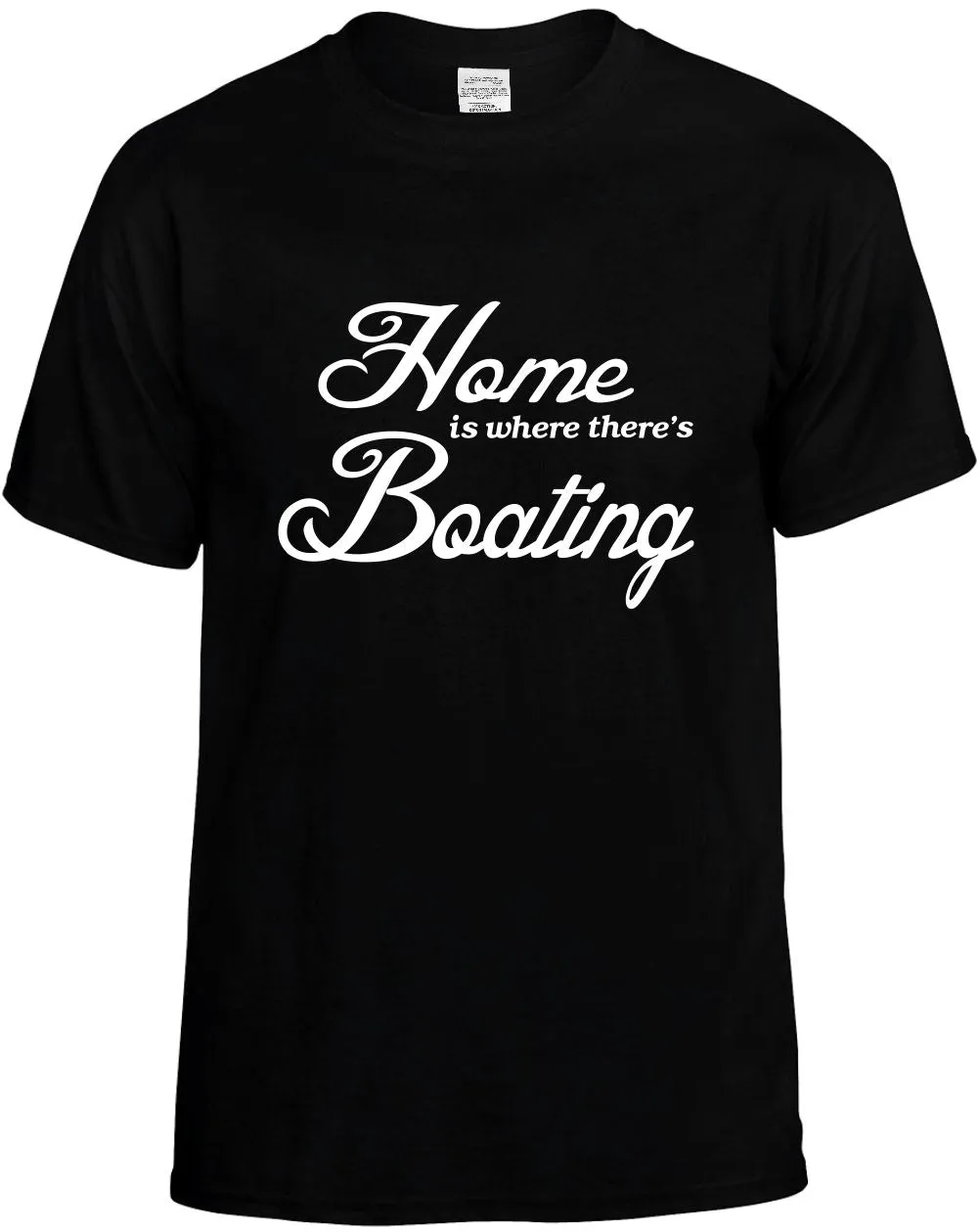 Home is where there's Boating Unisex T-Shirt Novelty Graphic Tee Shirt