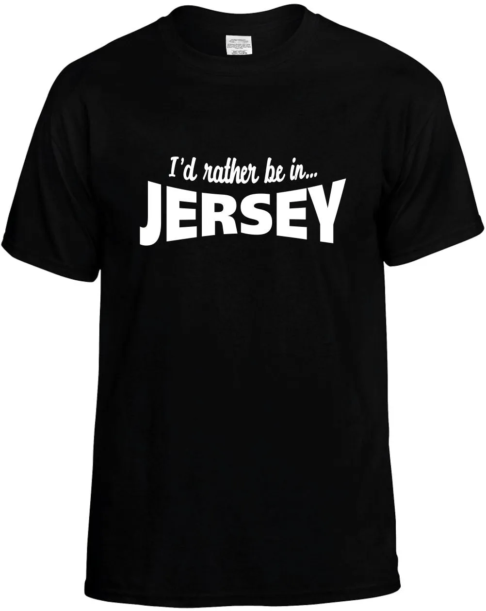 I'D Rather be in Jersey Unisex T-Shirt Novelty Graphic Tee Shirt