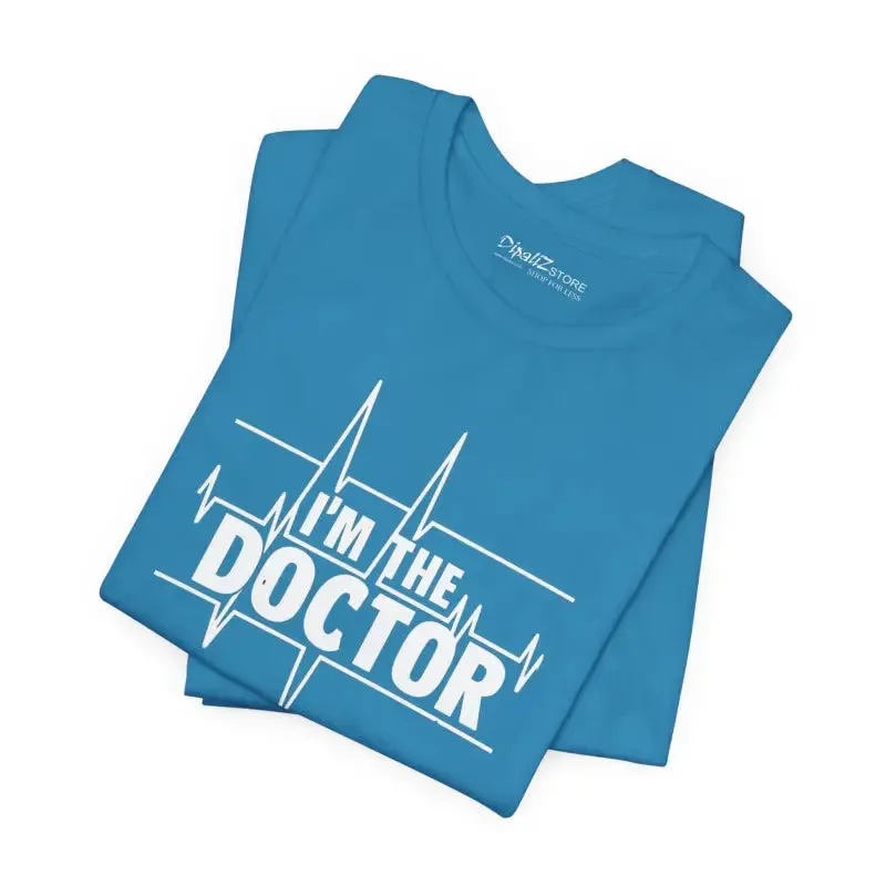 Im the Doctor Unisex Jersey Tee Music Lovers