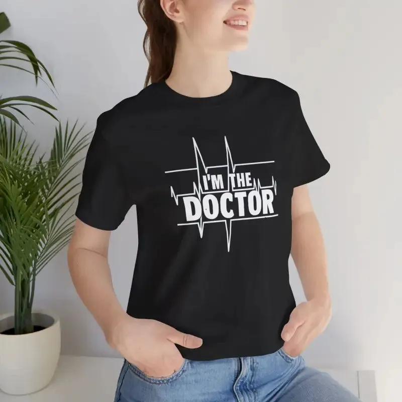 Im the Doctor Unisex Jersey Tee Music Lovers