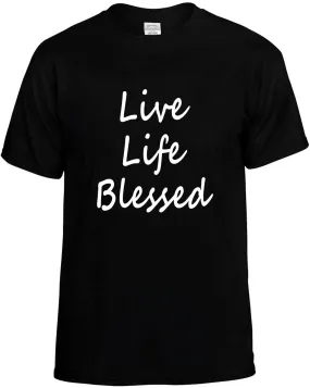 Live Life Blessed Religious Unisex T-Shirt Novelty Graphic Tee Shirt
