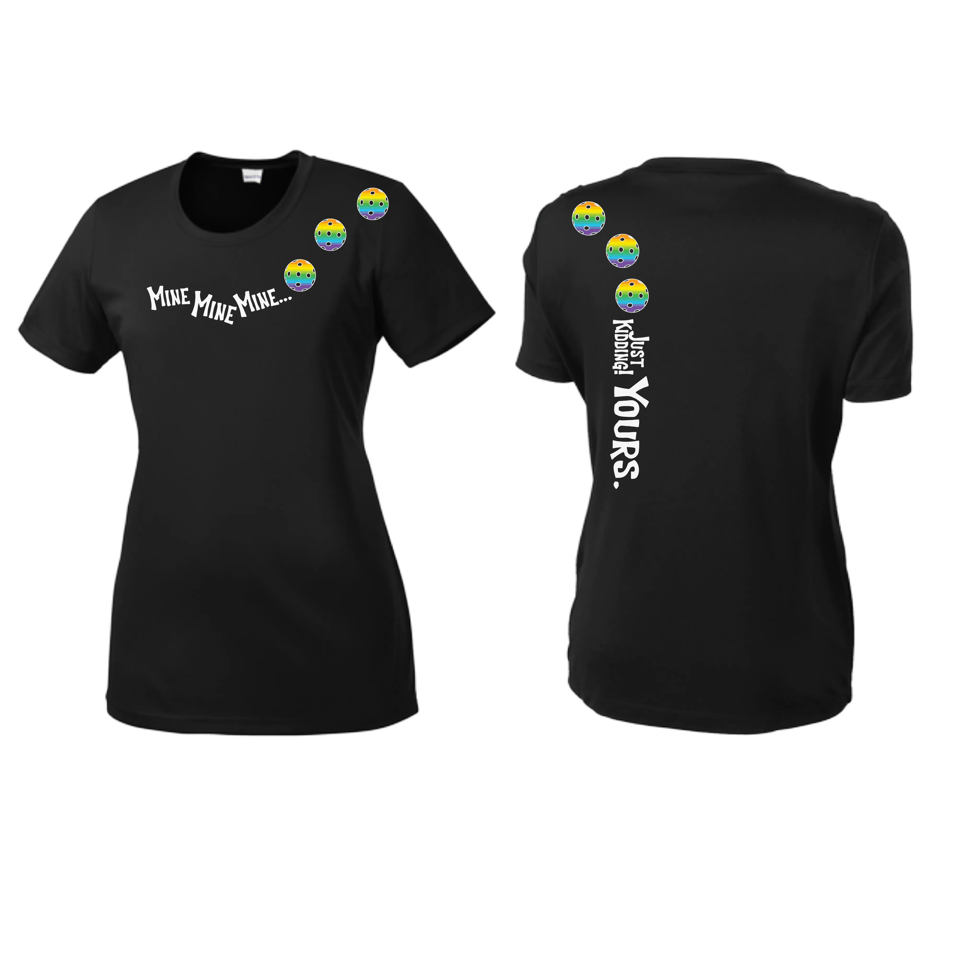 Mine JK Yours (Pickleballs Pink Purple Rainbow) | Women’s Short Sleeve Crewneck Pickleball Shirts | 100% Polyester