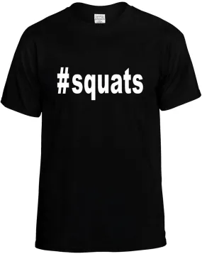 #Squats Hashtag Unisex T-Shirt Novelty Graphic Tee Shirt
