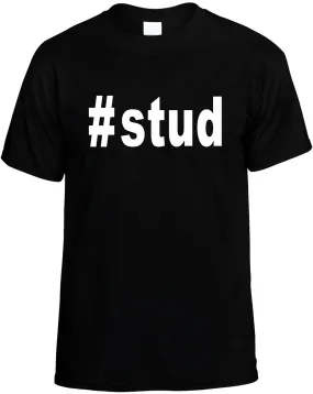 #Stud Hashtag Unisex T-Shirt Novelty Graphic Tee Shirt