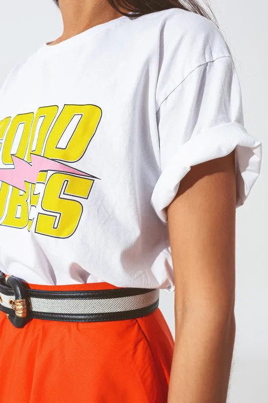 T-Shirt with good vibes Text in White