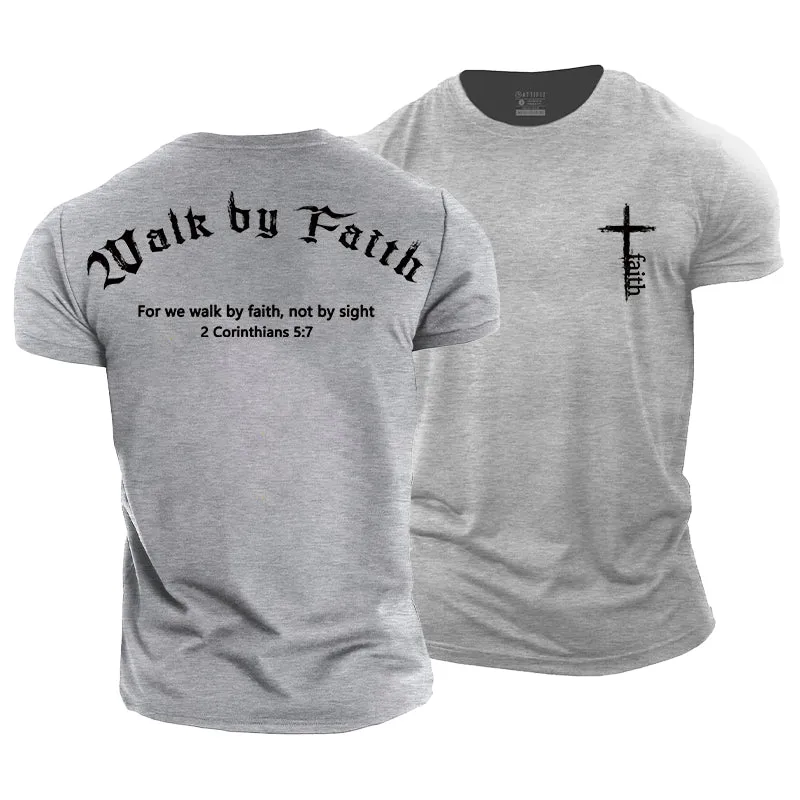 Walk By Faith Print Men's Workout T-shirts